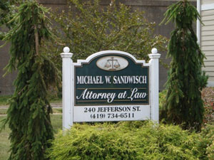 Michael W. Sandwisch Attorney at Law 240 Jefferson St. (419) 734-6511